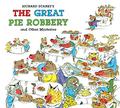 Richard Scarry's The Great Pie Robbery and Other Mysteries by Richard Scarry