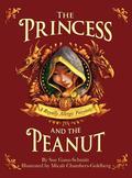 The Princess and the Peanut: A Royally Allergic Fairytale by Sue Ganz-Schmitt