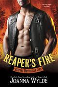 Reaper's Fire (Reapers MC #6) by Joanna Wylde