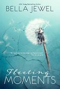 Fleeting Moments by Amy Landon