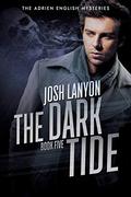 The Dark Tide by Josh Lanyon