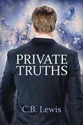 Private Truths by C.B. Lewis