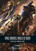 Space Marines: Angels of Death (Angels of Death #Anthology) by Ray Harrison