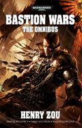 Bastion Wars: The Omnibus (Bastion Wars #1-3) by Henry Zou