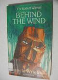 Behind the Wind (Book of Wirrun #3) by Patricia Wrightson