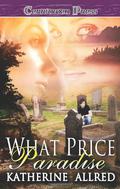 What Price Paradise by Katherine Allred
