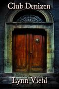 Club Denizen by Lynn Viehl