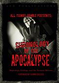 Chronology of the Apocalypse (All Things Zombie #3) by Glynn James