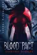 Blood Pact (Youkai Bloodlines #2) by Courtney Maguire