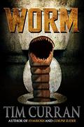Worm by Tim Curran