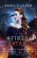 The Fires of Tartarus by Emma V. Leech