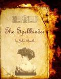 The Spellbinder (Tom and Laura #1) by John Booth