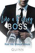 Like a F*cking Boss (Run the World #1) by Quinn
