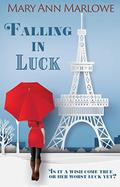 Falling in Luck by Mary Ann Marlowe