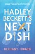 Hadley Beckett's Next Dish by Aimee Lilly