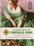 The Deception of the Emerald Ring by Lauren Willig