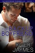 The Backup Boyfriend (The Boyfriend Chronicles #1) by Marc Bachmann