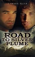 The Road to Silver Plume by Tamara Allen