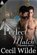 Perfect Match (Playmates #1) by Cecil Wilde