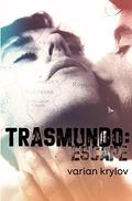 Trasmundo: Escape (Trasmundo #1) by Varian Krylov