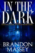 In the Dark by Brandon Massey