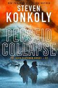 The Perseid Collapse by Steven Konkoly