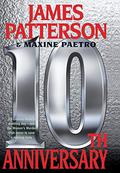 10th Anniversary by James Patterson, Maxine Paetro