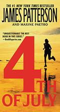 4th of July by James Patterson, Maxine Paetro