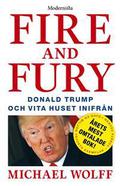 Fire and Fury: Inside the Trump White House (The Trump Trilogy #1) by Michael Wolff