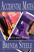 Draco and Ryuu  (Accidental Mates, #1 & #2) by Brenda Steele