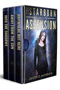 The Starborn Ascension (The Starborn Ascension #1-3) by Jason D. Morrow