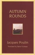 Autumn Rounds by Jacques Poulin