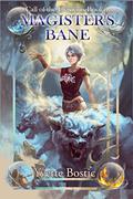 Magister's Bane (Call of the Elements #1) by Yvette Bostic