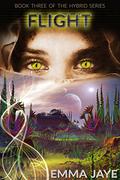 Flight (Hybrid #3) by E. Jaye