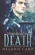 Ward Against Death by Melanie Card