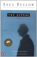 The Actual by Saul Bellow