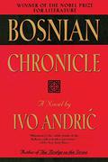 Bosnian Chronicle by Ivo Andrić, Joseph Hitrec
