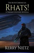 Rhats!: The Muto Chronicles (The Muto Chronicles #1) by Kerry Nietz