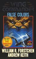 False Colors (Wing Commander #7) by Andrew Keith