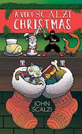 A Very Scalzi Christmas by John Scalzi, Natalie Metzger