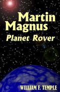 Martin Magnus, Planet Rover by William F. Temple