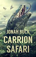 Carrion Safari by Jonah Buck