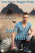 Love Hurts (Eternal Flame #12) by Cree Storm