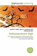 Halloweentown High by Frederic P. Miller