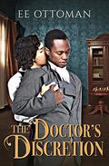The Doctor's Discretion by E.E. Ottoman