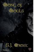 Song of Souls (Terra #3) by S.J. Frost