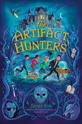 The Artifact Hunters (Rookskill Castle #2) by Janet Fox