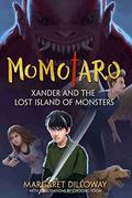Xander and the Lost Island of Monsters by Margaret Dilloway