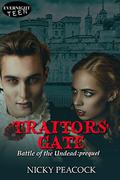 Traitors' Gate (Battle Of The Undead #0.5) by Nicky Peacock