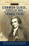 Common Sense, The Rights of Man and Other Essential Writings by Thomas Paine, Jack Fruchtman Jr.
